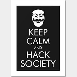 Keep Calm and Hack Society Posters and Art